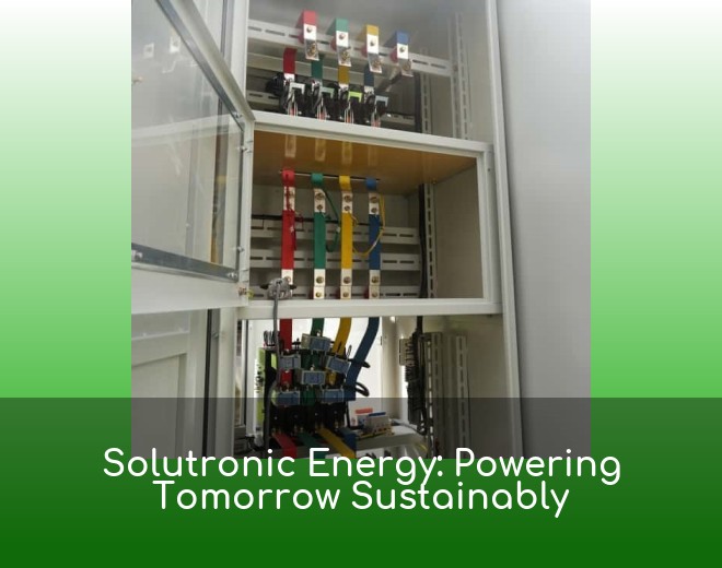 Solutronic Energy: Powering Tomorrow Sustainably